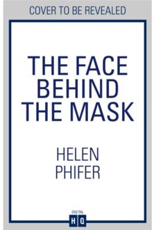 The Face Behind The Mask - The Annie Graham Crime Series - Helen Phifer