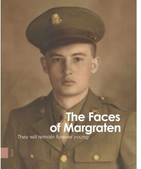 The Faces Of Margraten - Fields of Honor Foundation