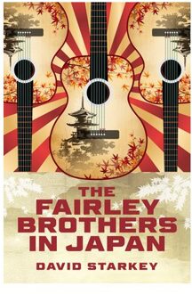 The Fairley Brothers In Japan - David Starkey