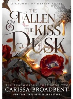 The Fallen And The Kiss Of Dusk - Carissa Broadbent