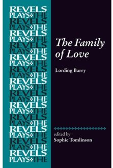The Family Of Love - The Revels Plays