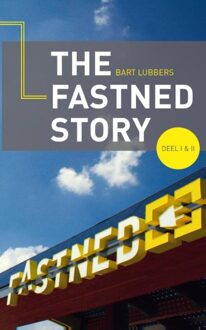 The fastned story / deel 1 en 2 - eBook Bart Lubbers (9462037604)