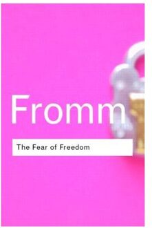 The Fear of Freedom