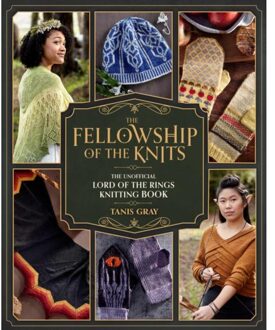 The Fellowship Of The Knits - Tanis Gray