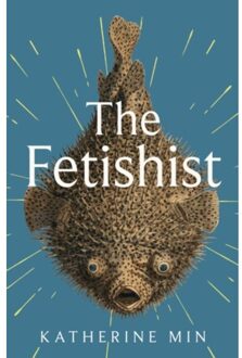 The Fetishist - Katherine Min