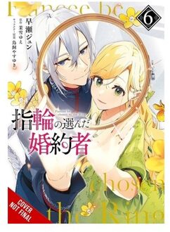 The Fiancee Chosen By The Ring, Vol. 6 - The Fiancee Chosen By The Ring - Jyun Hayase