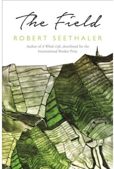 The Field - Robert Seethaler
