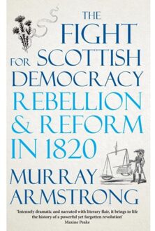 The Fight For Scottish Democracy - Murray Armstrong