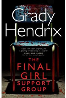 The Final Girl Support Group - Grady Hendrix