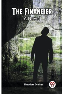The Financiera Novel (Edition2023) - Theodore Dreiser