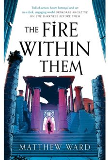 The Fire Within Them - Matthew Ward