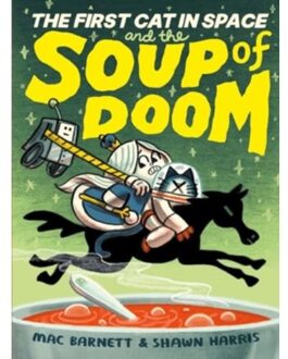 The First Cat In Space And The Soup Of Doom - The First Cat In Space - Barnett, Mac