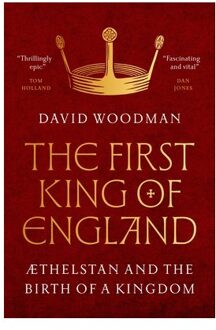 The First King Of England - David Woodman