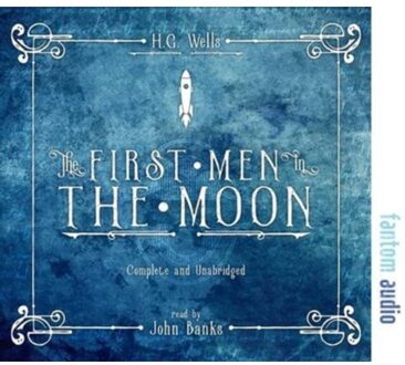 The First Men In The Moon - H. G. Wells