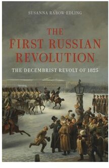 The First Russian Revolution - Susanna Rabow-Edling