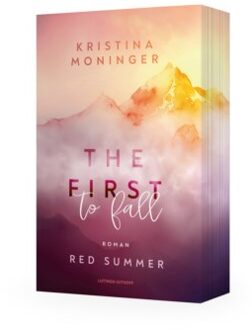 The First To Fall - Red Summer - Kristina Moninger