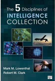 The Five Disciplines of Intelligence Collection