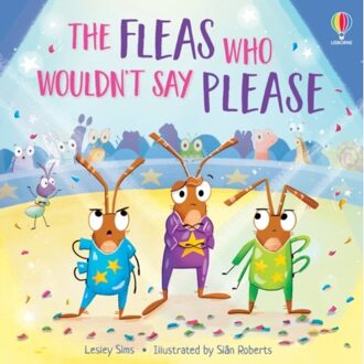 The Fleas Who Wouldn't Say Please - Picture Books - Lesley Sims