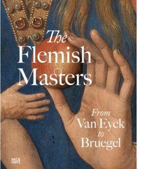 The Flemish Masters From Van Eyck To Bruegel - Alte Kunst - Matthias Depoorter