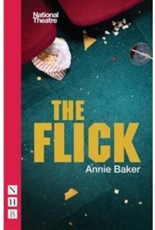 The Flick - Nhb Modern Plays - Annie Baker