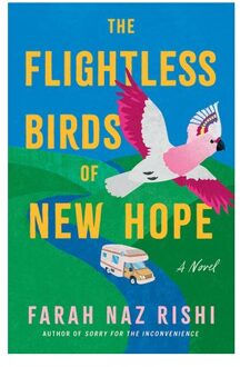 The Flightless Birds Of New Hope - Farah Naz Rishi