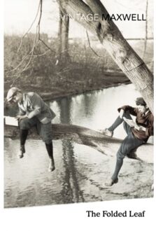 The Folded Leaf - William Maxwell