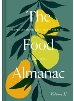 The Food Almanac: Volume Two - Miranda York