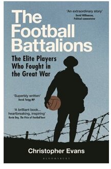The Football Battalions - Christopher Evans