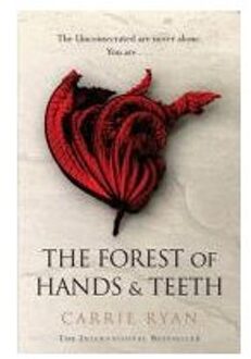 The Forest of Hands and Teeth