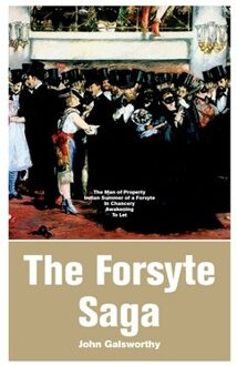 The Forsyte Saga - John Galsworthy