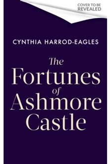 The Fortunes Of Ashmore Castle - Ashmore Castle - Cynthia Harrod-Eagles