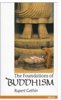 The Foundations of Buddhism