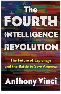 The Fourth Intelligence Revolution - Anthony Vinci