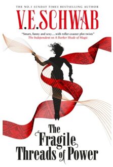 The Fragile Threads Of Power - V.E. Schwab