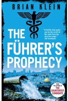 The Fuhrer’s Prophecy - The Reich Trilogy - Klein, Brian