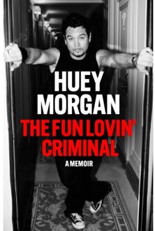 The Fun Lovin’ Criminal - Huey Morgan