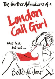 The Further Adventures of a London Call Girl