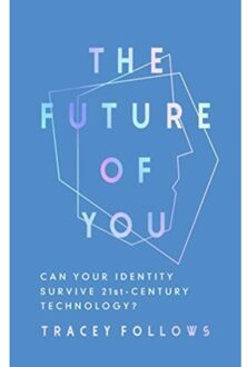 The Future Of You - Tracey Follows