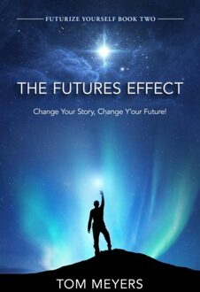 The Futures Effect - Tom Meyers - ebook