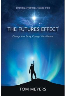 The Futures Effect - Tom Meyers