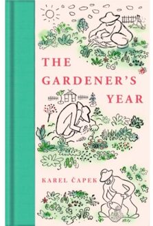 The Gardener's Year - Macmillan Collector's Library - Karel Capek
