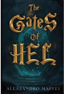 The Gates Of Hel - Alessandro Maffei