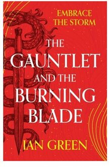 The Gauntlet And The Burning Blade - The Rotstorm - Ian Green