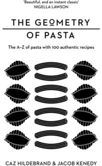 The Geometry Of Pasta - Jacob Kenedy