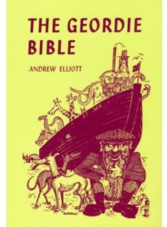 The Geordie Bible - A Frank Graham Book - Andrew Elliott