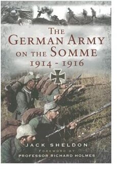 The German Army on the Somme 1914-1916