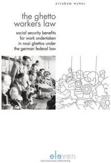 The Ghetto Workers Law - Avraham Weber - ebook