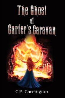 The Ghost Of Carter's Caravan - C.P. Carrington