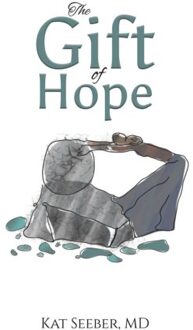 The Gift Of Hope - Seeber, Kat