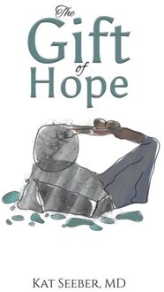 The Gift Of Hope - Seeber, Kat